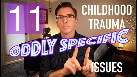 11 oddly specific childhood trauma issues|11 Oddly Specific Childhood Trauma Issues : r/CPTSD .